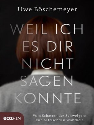 cover image of Weil ich es dir nicht sagen konnte